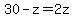 30-z=2z