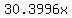 30.3996x