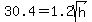 30.4+=+1.2sqrt%28h%29