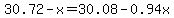 30.72+-+x+=+30.08+-+0.94x