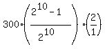 300%28%282%5E10-1%29%2F%282%5E10%29%29%2A%282%2F1%29