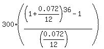300%2A%28%28%281%2B0.072%2F12%29%5E36-1%29%2F%28%280.072%2F12%29%29%29
