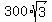 300%2Asqrt%283%29