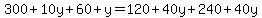 300%2B10y%2B60%2By=120%2B40y%2B240%2B40y