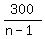 300%2F%28n-1%29