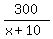 300%2F%28x%2B10%29