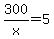 300%2Fx+=+5