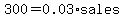 300+=+0.03%2Asales