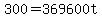 300+=+369600t
