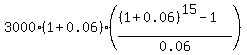 3000%2A%281%2B0.06%29%2A%28%28%281%2B0.06%29%5E15-1%29%2F0.06%29