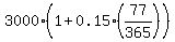 3000%2A%281%2B0.15%2A%2877%2F365%29%29