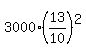 3000%2A%2813%2F10%29%5E2