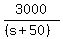 3000%2F%28%28s%2B50%29%29