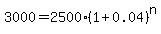 3000=2500%281%2B0.04%29%5En
