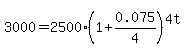 3000+=+2500%281+%2B+0.075%2F4%29%5E%284t%29