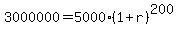 3000000+=+5000%281+%2B+r%29%5E%28200%29