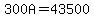 300A=43500