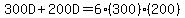 300D%2B200D=6%28300%29%28200%29
