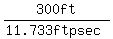 300ft%2F%2811.733ftpsec%29