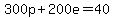 300p%2B200e=40