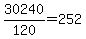 30240%2F120=252