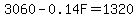 3060-0.14F=1320