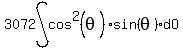 3072int%28cos%5E2%28theta%29sin%28theta%29dO%29