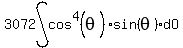 3072int%28cos%5E4%28theta%29sin%28theta%29dO%29