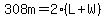 308m=2%28L%2BW%29