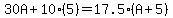 30A%2B10%285%29=17.5%28A%2B5%29