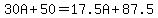 30A%2B50=17.5A%2B87.5