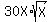 30X%2Asqrt%28X%29