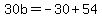 30b=-30%2B54