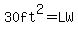 30ft%5E2=LW