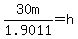 30m%2F1.9011=h