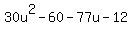 30u%5E2-60-77u-12