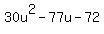 30u%5E2-77u-72