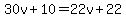 30v%2B10=22v%2B22