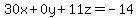 30x%2B0y%2B11z=-14