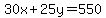 30x%2B25y=550