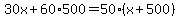 30x%2B60%2A500=50%28x%2B500%29