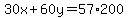 30x%2B60y=57%2A200