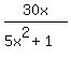 30x%2F%285x%5E2+%2B1%29