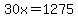 30x=1275