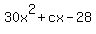 30x%5E2%2Bcx-28