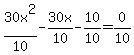 30x%5E2%2F10+-30x%2F10-10%2F10=0%2F10