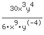 30x%5E3y%5E4%2F6x%5E9y%5E-4