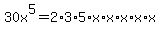 30x%5E5+=+2%2A3%2A5%2Ax%2Ax%2Ax%2Ax%2Ax