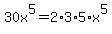 30x%5E5+=+2%2A3%2A5%2Ax%5E5