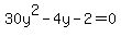 \"30y%5E2-4y-2=0\"